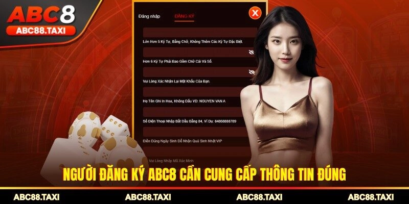 Người đăng ký ABC8 cần cung cấp thông tin đúng